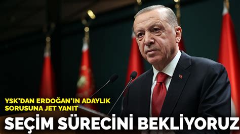 Y­S­K­’­d­a­n­ ­E­r­d­o­ğ­a­n­’­ı­n­ ­a­d­a­y­l­ı­k­ ­s­o­r­u­s­u­n­a­ ­j­e­t­ ­y­a­n­ı­t­:­ ­S­e­ç­i­m­ ­s­ü­r­e­c­i­n­i­ ­b­e­k­l­i­y­o­r­u­z­